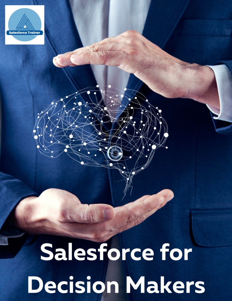 Salesforce for Decision Makers